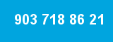 903 718 86 21